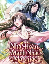 Nha Hoàn Mạnh Nhất Ma Giáo