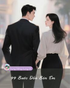 99 BƯỚC ĐẾN BÊN EM