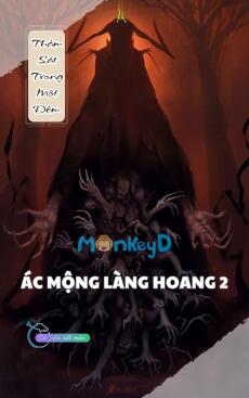 Ác Mộng Làng Hoang 2: Thảm Sát Trong Một Đêm