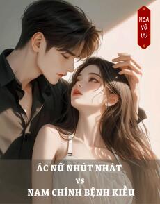 ÁC NỮ NHÚT NHÁT vs NAM CHÍNH BỆNH KIỀU