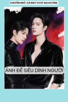 ẢNH ĐẾ SIÊU DÍNH NGƯỜI