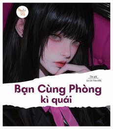Bạn cùng phòng kỳ quái