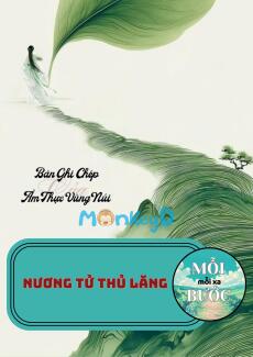 Bản Ghi Chép Ẩm Thực Vùng Núi Của Nương Tử Thủ Lăng