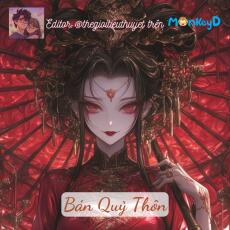 Bán Quỷ Thôn - Quý Phi ôm một đứa bé còn đỏ hỏn về cung, không biết đó là Thái Gia Gia đã trăm tuổi của ta