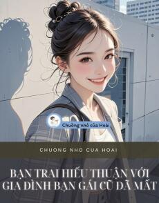 BẠN TRAI HIẾU THUẬN VỚI GIA ĐÌNH BẠN GÁI CŨ ĐÃ MẤT