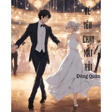 Bé Yêu Chạy Mất Rồi