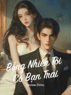 Bỗng Nhiên Tôi Có Bạn Trai