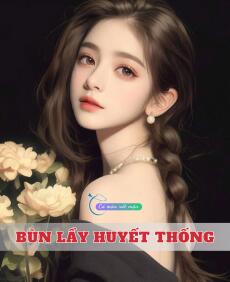 Bùn Lầy Huyết Thống