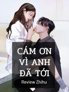 Cám Ơn Vì Anh Đã Tới