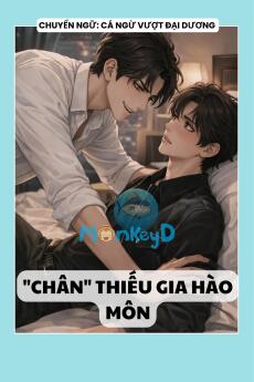 "CHÂN" THIẾU GIA HÀO MÔN