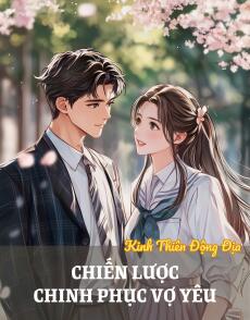 Chiến lược chinh phục vợ yêu