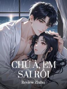 Chú À, Em Sai Rồi