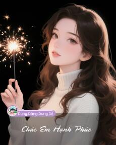 CHÚC EM HẠNH PHÚC
