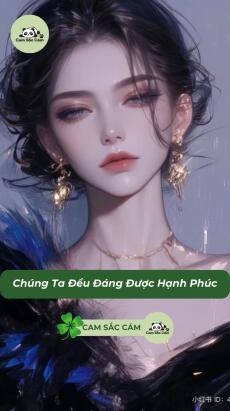 Chúng Ta Đều Đáng Được Hạnh Phúc