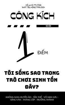 Công Kích Có 1 Điểm, Tôi Sống Sao Trong Trò Chơi Sinh Tồn Đây?