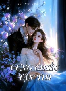 Cưng Chiều Tận Tim