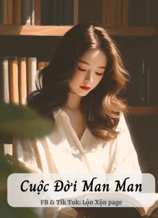 Cuộc Đời Man Man