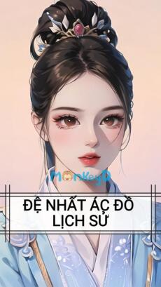 ĐỆ NHẤT ÁC ĐỒ LỊCH SỬ