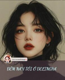 ĐÊM NAY TÔI Ở DELINGHA