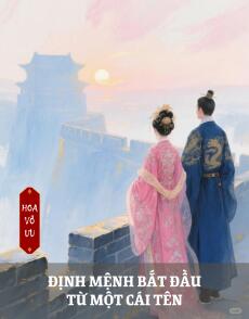 ĐỊNH MỆNH BẮT ĐẦU TỪ MỘT CÁI TÊN