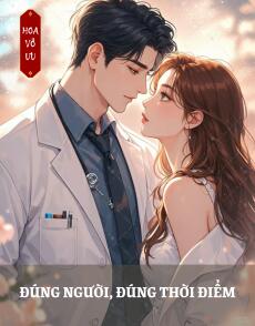 ĐÚNG NGƯỜI, ĐÚNG THỜI ĐIỂM