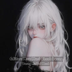 DƯỠNG NỮ ĐỔI MỆNH