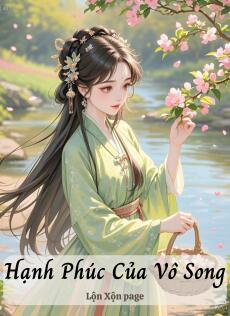 Hạnh Phúc Của Vô Song