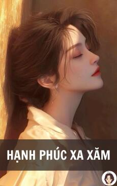 Hạnh phúc xa xăm
