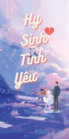 Hy Sinh Tình Yêu Cho Năm Tháng