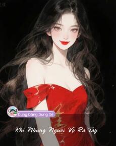 KHI NHỮNG NGƯỜI VỢ RA TAY