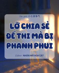 Lỡ Chia Sẻ Đề Thi Mà Bị Phanh Phui