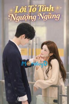 Lời tỏ tình ngượng ngùng