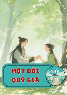 Một Đời Quý Giá