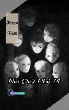 Mượn Thai - Núi Quỷ Phủ 14