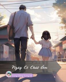 NGÀY CÓ CHÚT ẤM