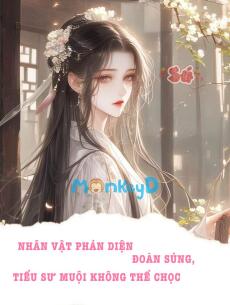 Nhân Vật Phản Diện Đoàn Sủng, Tiểu Sư muội Không Dễ Chọc