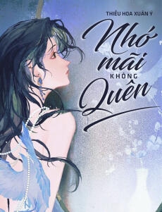 NHỚ MÃI KHÔNG QUÊN