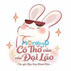 [NP] Cô Thỏ Của Các Đại Lão - Quyển 1