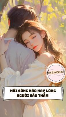 Núi sông nào hay lòng người sâu thẳm