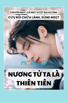 NƯƠNG TỬ TA LÀ THIÊN TIÊN