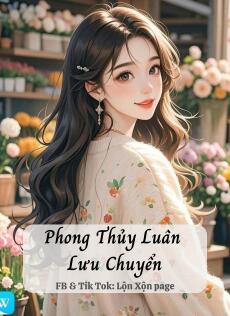 Phong Thủy Luân Lưu Chuyển