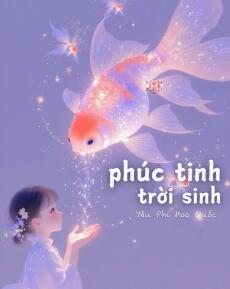 Phúc Tinh Trời Sinh