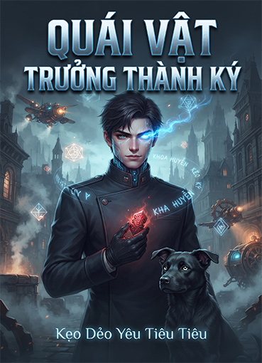 Quái Vật Trưởng Thành Ký (Dịch)