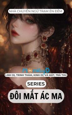 SERIES ĐÔI MẮT ÁC MA