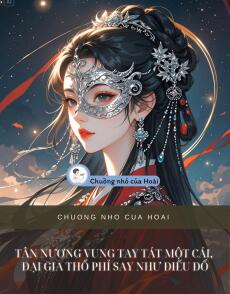 TÂN NƯƠNG VUNG TAY MỘT CÁI, ĐẠI GIA THỔ PHỈ SAY NHƯ ĐIẾU ĐỔ