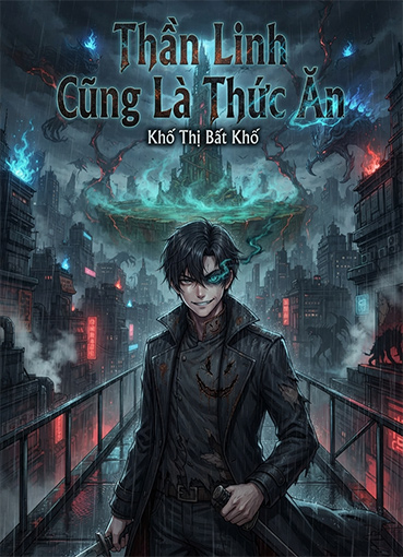 Thần Linh Cũng Là Thức Ăn (Dịch)