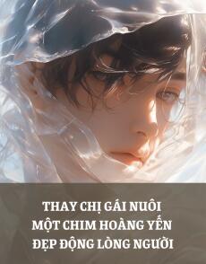 THAY CHỊ GÁI NUÔI  MỘT CHIM HOÀNG YẾN  ĐẸP ĐỘNG LÒNG NGƯỜI