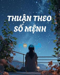 THUẬN THEO SỐ MỆNH