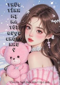 Thức Tỉnh Mị Ma Tôi Được Chồng Như Ý