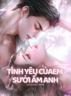Tình Yêu Của Em Sưởi Ấm Anh